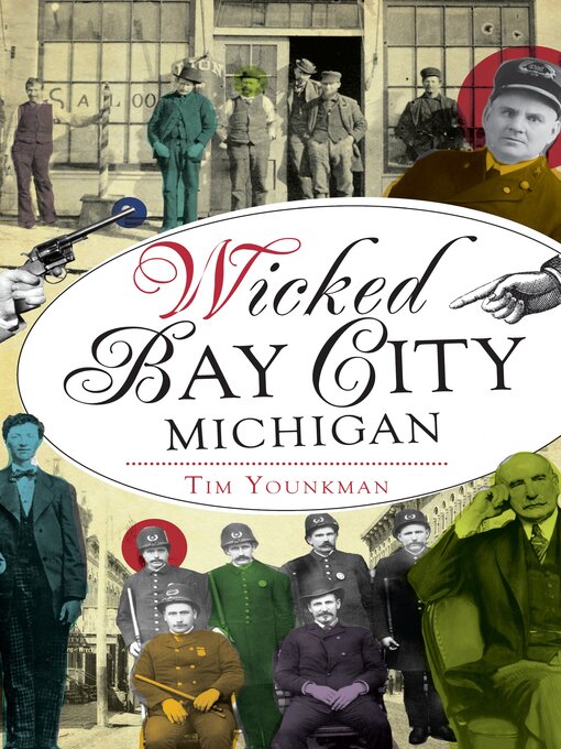 Cover image for Wicked Bay City, Michigan